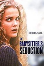 Watch The Babysitter\'s Seduction Zmovie