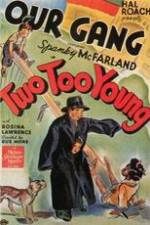 Watch Two Too Young Zmovie