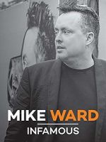 Watch Mike Ward: Infamous Zmovie