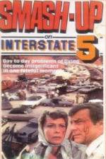 Watch Smash-Up on Interstate 5 Zmovie