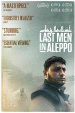 Watch Last Men in Aleppo Zmovie