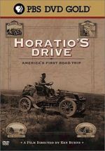 Watch Horatio\'s Drive: America\'s First Road Trip Zmovie