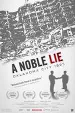 Watch A Noble Lie: Oklahoma City 1995 Zmovie