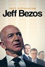 Watch Tech Billionaires: Jeff Bezos Zmovie
