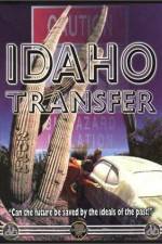 Watch Idaho Transfer Zmovie