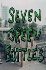 Watch Seven Green Bottles Zmovie