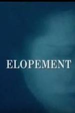 Watch Elopement Zmovie