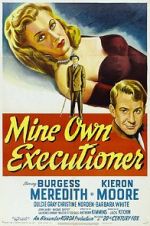 Watch Mine Own Executioner Zmovie