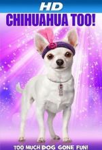 Watch Chihuahua Too! Zmovie