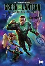 Watch Green Lantern: Beware My Power Zmovie