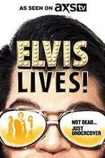 Watch Elvis Lives! Zmovie