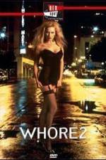 Watch Whore 2 Zmovie