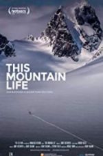 Watch This Mountain Life Zmovie