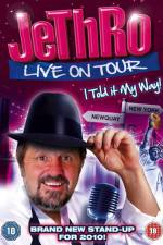 Watch Jethro I Told It My Way Zmovie