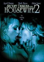 Watch Secret Desires of a Housewife 2 Zmovie