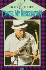 Watch Cancel My Reservation Zmovie