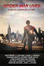 Watch Spider-Man Lives: A Miles Morales Story Zmovie