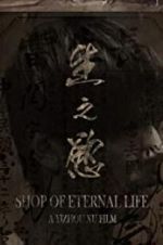 Watch Shop of Eternal life Zmovie