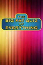 Watch The Big Fat Quiz of Everything Zmovie