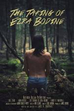 Watch The Taking of Ezra Bodine Zmovie