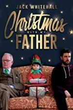 Watch Jack Whitehall: Christmas with my Father Zmovie