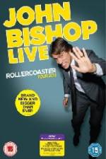 Watch John Bishop Live - Rollercoaster Zmovie