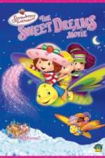 Watch Strawberry Shortcake: The Sweet Dreams Movie Zmovie