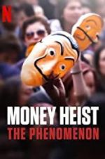 Watch Money Heist: The Phenomenon Zmovie