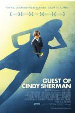 Watch Guest of Cindy Sherman Zmovie