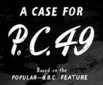 Watch A Case for PC 49 Zmovie