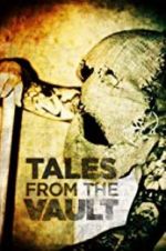 Watch Tales from the Vault Zmovie