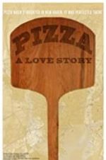 Watch Pizza: A Love Story Zmovie