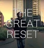 Watch The Great Reset Zmovie