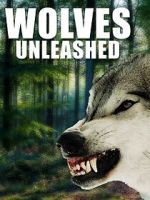 Watch Wolves Unleashed Zmovie