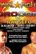 Watch Final Fight Cro Cop vs Ray Sefo Zmovie