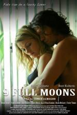 Watch 9 Full Moons Zmovie