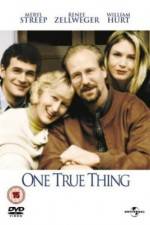 Watch One True Thing Zmovie