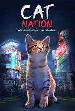 Watch Cat Nation: A Film About Japan\'s Crazy Cat Culture Zmovie