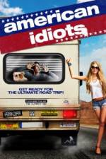 Watch American Idiots Zmovie