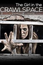 Watch The Girl in the Crawlspace Zmovie