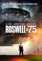 Watch Aliens, Abductions & UFOs: Roswell at 75 Zmovie