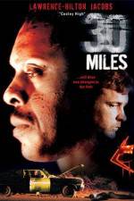 Watch 30 Miles Zmovie