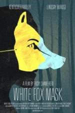 Watch White Fox Mask Zmovie