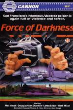 Watch Force of Darkness Zmovie