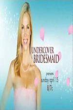 Watch Undercover Bridesmaid Zmovie