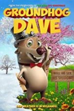 Watch Groundhog Dave Zmovie