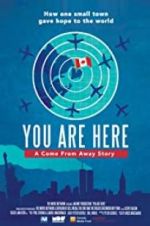 Watch You Are Here: A Come From Away Story Zmovie