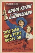 Watch They Died with Their Boots On Zmovie