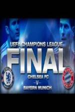 Watch UEFA Champions Final Bayern Munich Vs Chelsea Zmovie