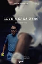 Watch Love Means Zero Zmovie